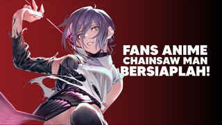 FANS CHAINSAW MAN BERSIAPLAH!😱 - Anime: Chainsaw Man the Movie: Reze Arc