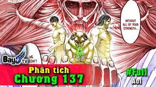【Phân Tích BỰA】Chương 137 - Attack on Titan - Một khởi nguyên khác của Titan Thủy Tổ?