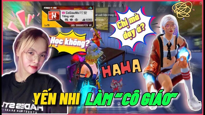 Free Fire | Vừa Trở Thành “Cô Giáo” Yến Nhi Đã Bất Lực Khi Gặp Ngay Học Sinh Siêu Bựa