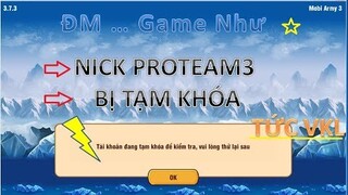 Bị Tạm Khóa Nick Huyền Thoại PROTEAM3 - Cái Kết