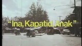 Ina, Kapatid, Anak - Lino Brocka (no copyright infringement intended)