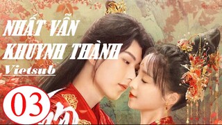 Nhất Vẫn Khuynh Thành - Tập 03 | Vietsub - Lý Ca Dương, Kha Dĩnh