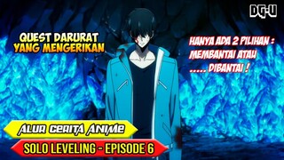 MUNCULNYA QUEST DARURAT YANG MENGERIKAN - ALUR CERITA ANIME SOLO LEVELING  - EPISODE 06