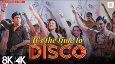 It_s_the_Time_to_Disco_-_8K_4K_Music_Video___Shahrukh,_Saif,_Preity___Shankar_Ehsaan_Loy