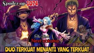 SPOILER OP 1074 - BIG NEWS !!! | THE REAL NEXT NAKAMA MUNCUL !!! | SPOILER ONE PIECE 1074