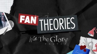 The Glory Cast discuss Fans' Theories about Part 2 (Eng Sub)