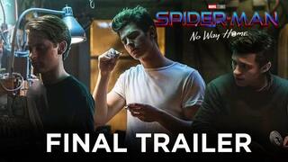 SPIDER-MAN: NO WAY HOME - Final Trailer