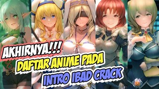 8 Judul Anime Yang Ada Pada Intro IBAD CRACK