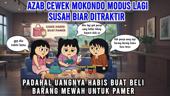 AZAB CEWEK MOKONDO MODUS LAGI SUSAH BIAR DITRAKTIR, PADAHAL UANGNYA HABIS BUAT B