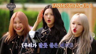 IZ*ONE (아이즈원) - FANTASTIC*IZ HIDDEN SCHOOL | EP.1 [NOT SUB]