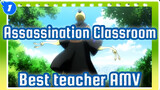 Assassination Classroom| Year 3 E Class-the best teacher-Never graduate!_1