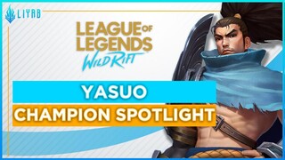 League of Legends: Wild Rift Alpha Test --- YASUO Champion Spotlight + Game Play