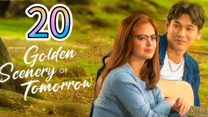 Title: Golden Scenery of Tomorrow- Episode 20