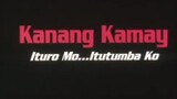 KANANG KAMAY: ITURO MO... ITUTUMBA KO (1999) FULL MOVIE