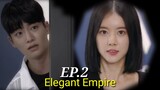[ENG/INDO]Elegant Empire||Episode 2||Preview||Han Ji Wan,Kim Jin Woo,Kang Yul,on Sung Yoon