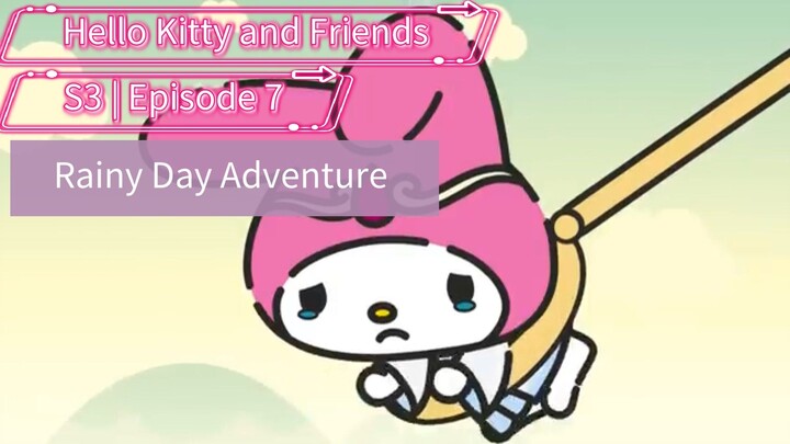 Hello Kitty and Friends | Supercute Adventures (S3: Episode 7) Rainy Day Adventure