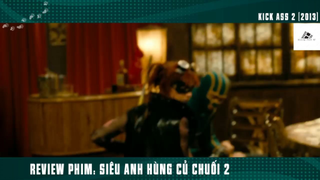 (P5) Siêu ANh Hùng Củ CHuối Bựa Nước Mỹ #ReviewphimMy