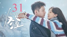 EP31 Love Song in Winter (2024)