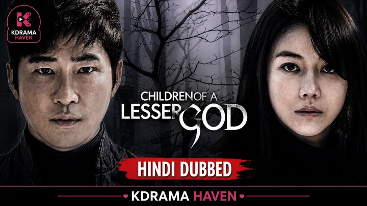 Children of a Lesser God 2018  S01E01-04 Hindi Dubbed