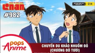 Thám Tử Lừng Danh Conan - Tập 982 | Chuyến Du Khảo Nhuốm Đỏ (Chương Đỏ Tươi) |Bản Lồng Tiếng