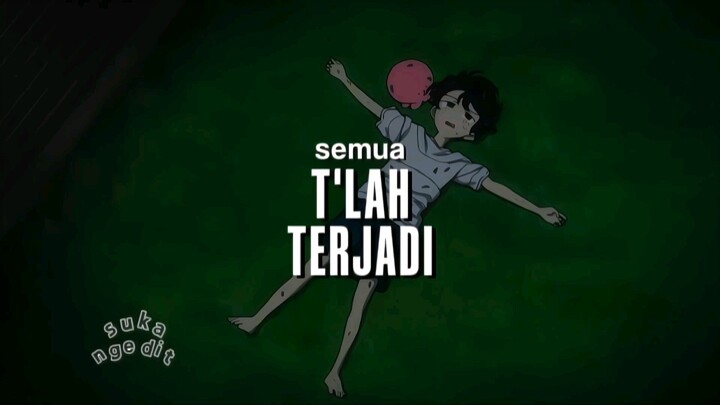 [AMV] NAOKI AZUMA "TAKOPI ORIGINAL SINS" - BIRU BARU "SEMUA TLAH TERJADI"