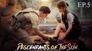 Descendants of the sun EP.5