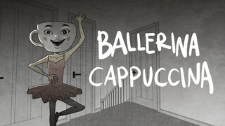 Ballerina Cappuccina - Gloomy Sunday Club Animasi Horor