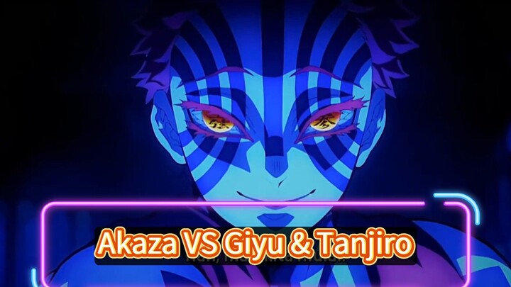 AMV Movie Kimetsu No Yaiba - Akaza VS Giyu & Tanjiro