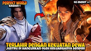 Shi Hao Terlahir Kekuatan Dewa ‼️ Di Hancurkan Keluarga Sendiri 🔥 - ALUR CERITA PERFECT WORLD PART 1