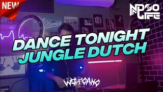 DANCE TONIGHT (JUNGLE DUTCH BOOTLEG) - NDOO LIFE