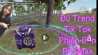 Đú Trend Tik Tok Phiên Bản Lỗi Trong Free Fire