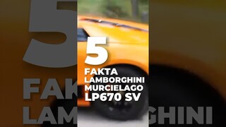 5 Fakta Mobil Lamborghini Murcielago
