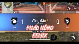 [ Free Fire ] Pháo Hồng remix | ân gaming