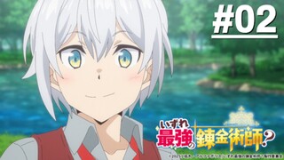 Izure Saikyou no Renkinjutsushi? - Tập 02 (Vietsub)【Toàn Senpaiアニメ】