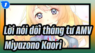 Lời nói dối tháng tư AMV
Miyazono Kaori_1