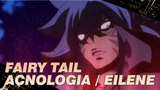 [Fairy Tail] Siapa yang Lebih Kuat Antara Acnologia dan Eilene?