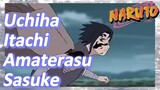 Uchiha Itachi Amaterasu Sasuke