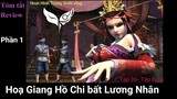 Tóm tắt, Review phim: Hoạ giang hồ chi bất lương nhân - Phần 1 tập cuối Hoạt Hình Trung Quốc Vlog