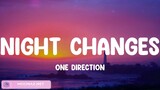 NIGHT CHANGES - One Direction [ Lyrics ] HD