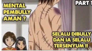 MENTAL BAJA!!! SELALU DI BULLY DI SEKOLAH || Anime || Karakuri Circus ||