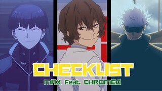 AMV | CHECKLIST (MAX Feat. CHROMEO) Check ketampanan✅