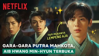 Hwang Min-hyun Kalo Lagi Kaget Gumush!! | Alchemy of Souls | Clip