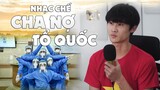 [Nhạc Chế] Cha Nợ Tổ Quốc - Khánh Dandy - Huhi Tv | Bài hát gửi tặng các y bác sĩ Việt Nam