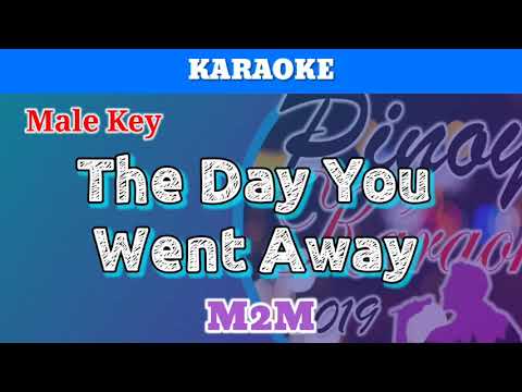 lyrics of the day you went away by m2m