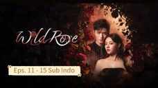 Wild Rose E11-15 Sub Indo