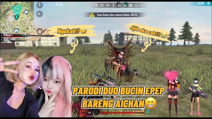 PARODI  DUO BUCIN EPEP BARENG AICHAN!! RIRI JADI OM OM!?