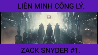 Liên Minh Công Lý Zack Snyder phần 1