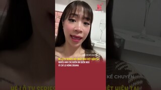 Hé lộ TV Series hot nhất MXH Việt hiện tại, nhiều anh chị quên ăn quên ngủ vì chỉ lo hóng drama |TGT