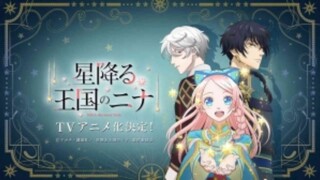 🦋 Anime Hoshifuru Oukoku No Nina Episode 1 Subtitle Indonesia (2024) 🦋