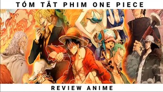 REVIEW PHIM ANIME: O.N.E  P.I.E.C.E | PHIM ANIME HAY NHẤT - Phần 1